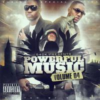 Powerful Music Volume 4 Hosted by S.A.S/Eurogang