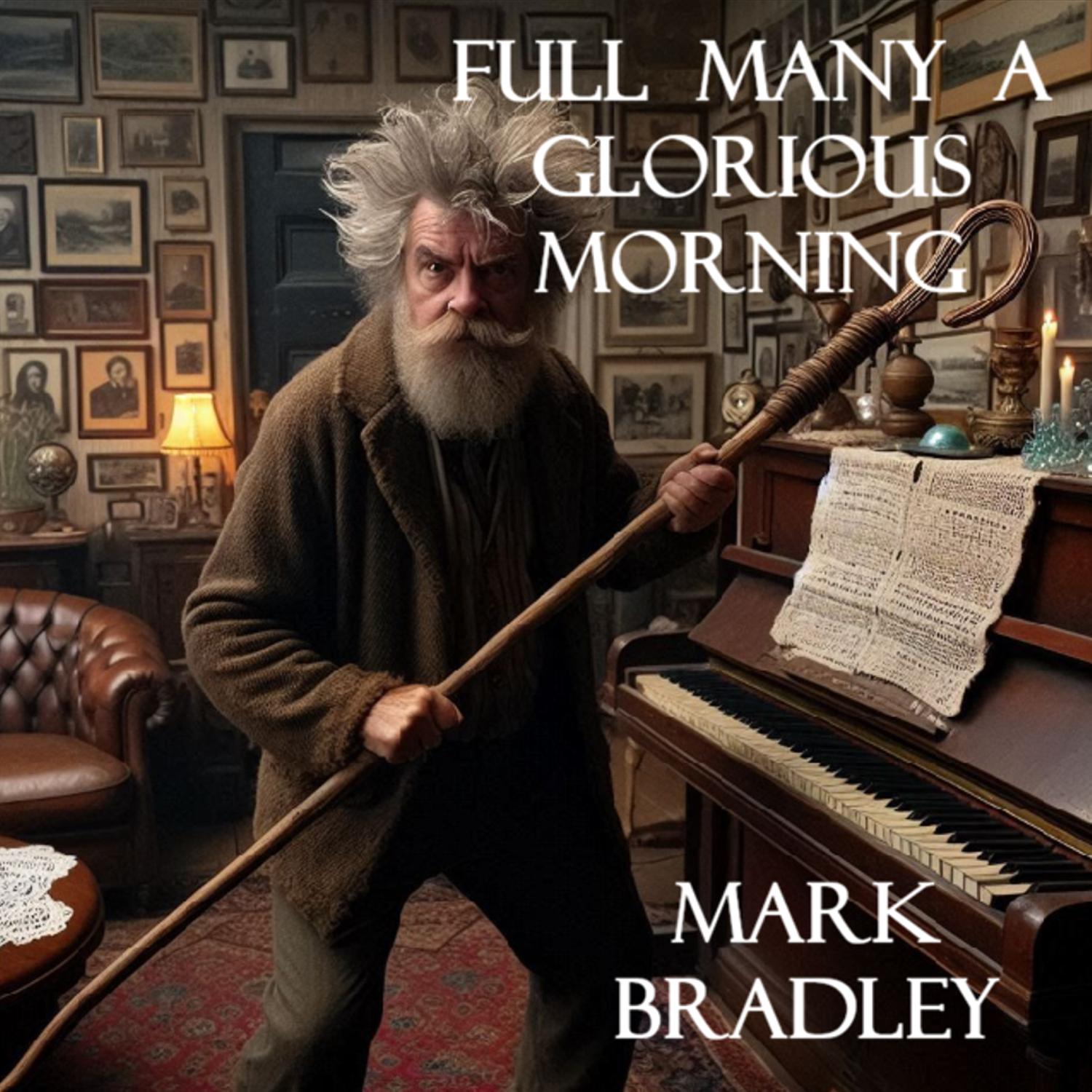 Full Many a Glorious Morning