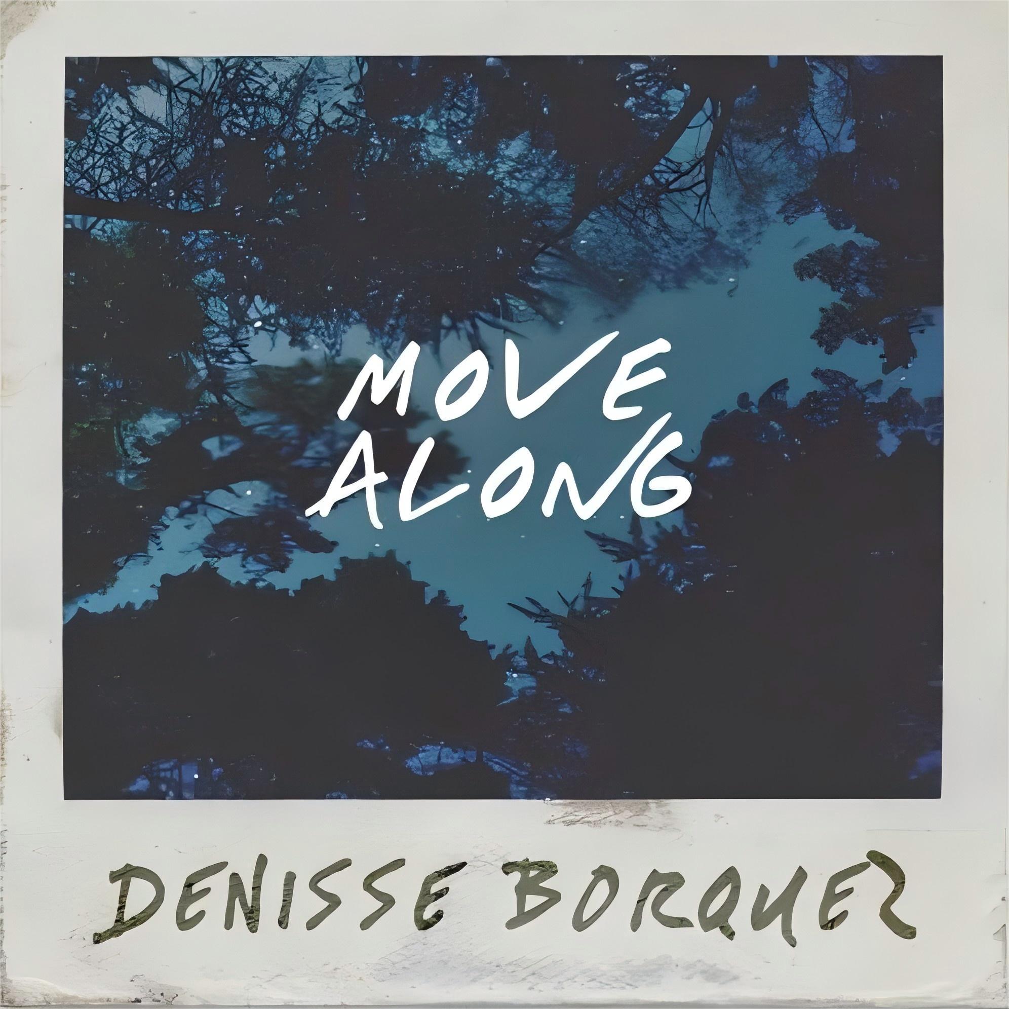 Move Along_Denisse Borquez_Move Along | 在线播放_Move Along歌词_Move Along下载 | 网易云音乐