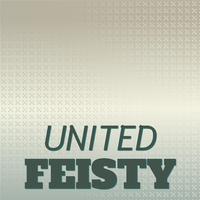 United Feisty