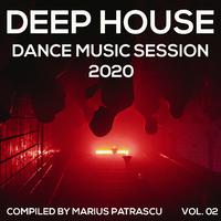 Deep House Dance Music 2020 Session, Vol. 02