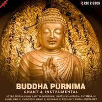 Buddha Purnima - Chant & Instrumental