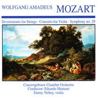 Wolfgang Amedeus Mozart: Divertimento for String · Concerto for Violin · Symphony No. 29