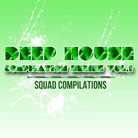 Deep House Compilation Series Vol. 1