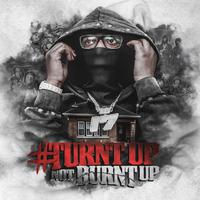 #TurntUpNotBurntUp