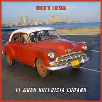 El Gran Bolerista Cubano