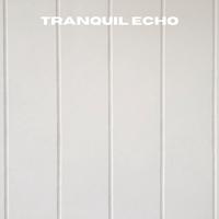 Tranquil Echo