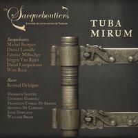 Brade, G. Gabrieli & Scheidt: Tuba mirum