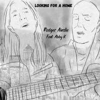 Looking for a Home (feat. Rodger Ainslie)