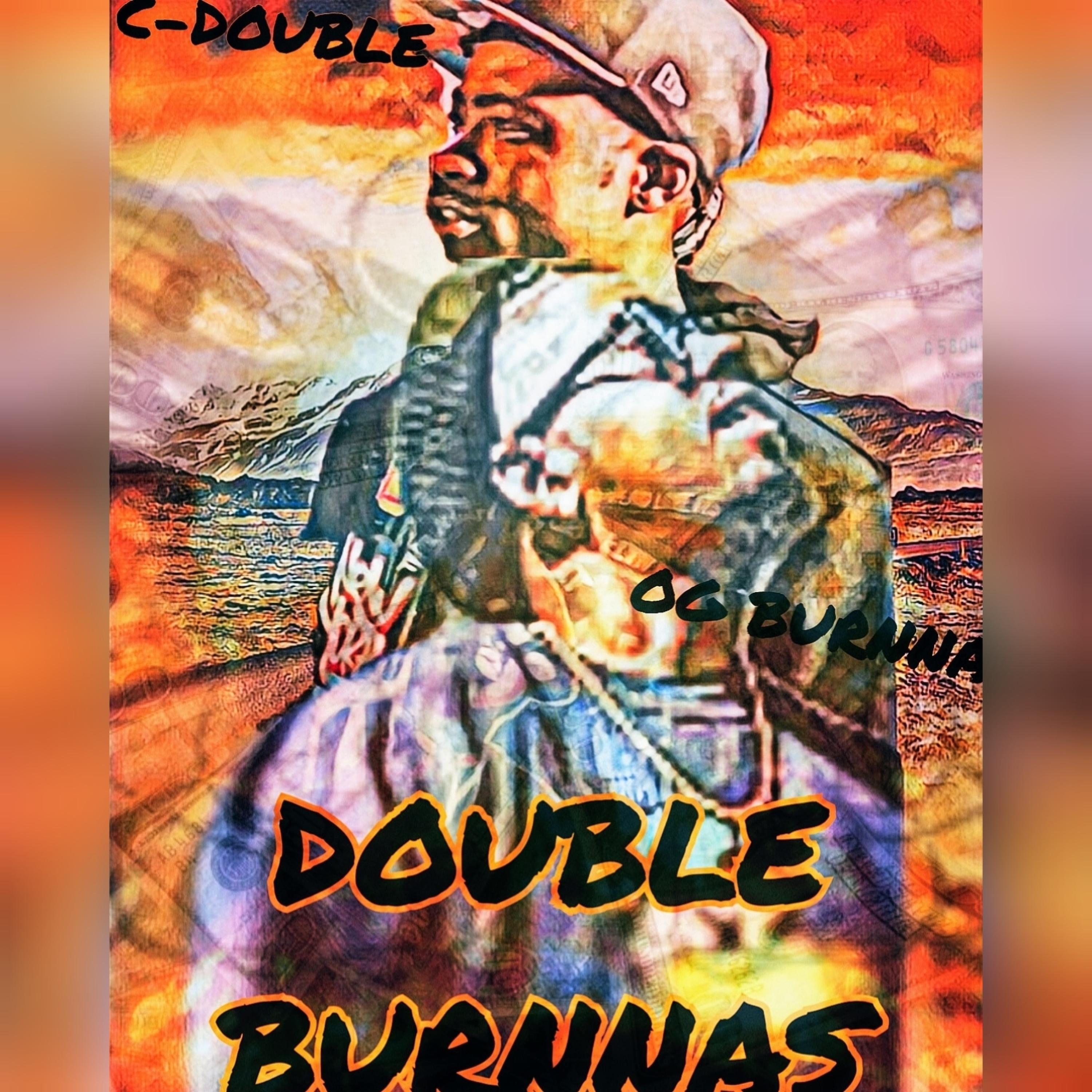 Double Burnnas (feat. OG BURNNA)