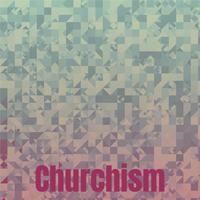 Churchism