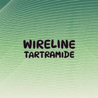 Wireline Tartramide