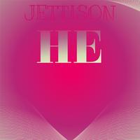 Jettison He