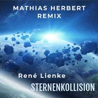 Sternenkollision (Mathias Herbert Remix)