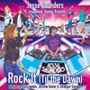 Jesse Saunders - Rock It (Til the Dawn) (Radio Edit)