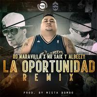 La Oportunidad (Remix)