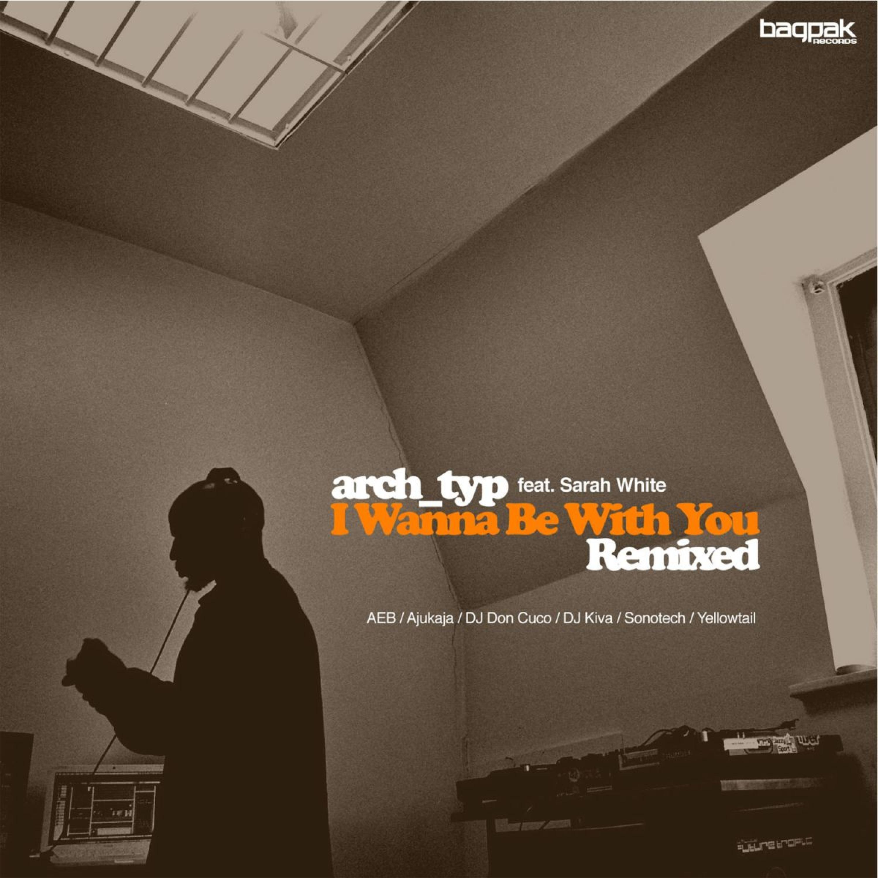 I Wanna Be with You (DJ Don Cuco - Deep in Love Dub Remix)