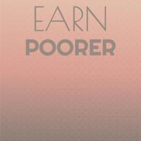 Earn Poorer