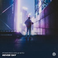 Never Say