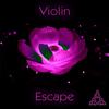 Escape - Violin