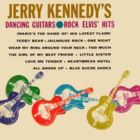 Jerry Kennedy's Dancing Guitars Rock Elvis' Hits