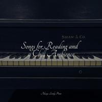 Songs for Reading and a Chill Ambience