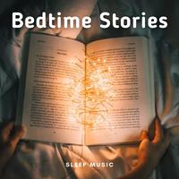 Sleep Music: Bedtime Stories