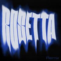 ROSETTA Remix (Feat. lobonabeat!, Owen, BIG Naughty)