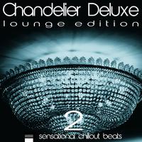 Chandelier Deluxe, Vol. 2