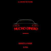 Mucho Dinero