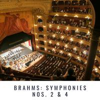 Brahms: Symphonies Nos. 2 & 4