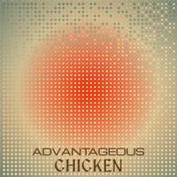 Advantageous Chicken