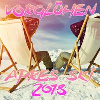 Vorglühen - Après Ski 2018