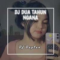 DJ Dua tahun Ngana Pa jauh X Pambasilet (Inst)