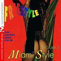 Freestyle Miami Style Vol. 2 (Digitally Remastered)