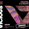 Proppa - It's Proppa (Jakeshoredrive Remix)