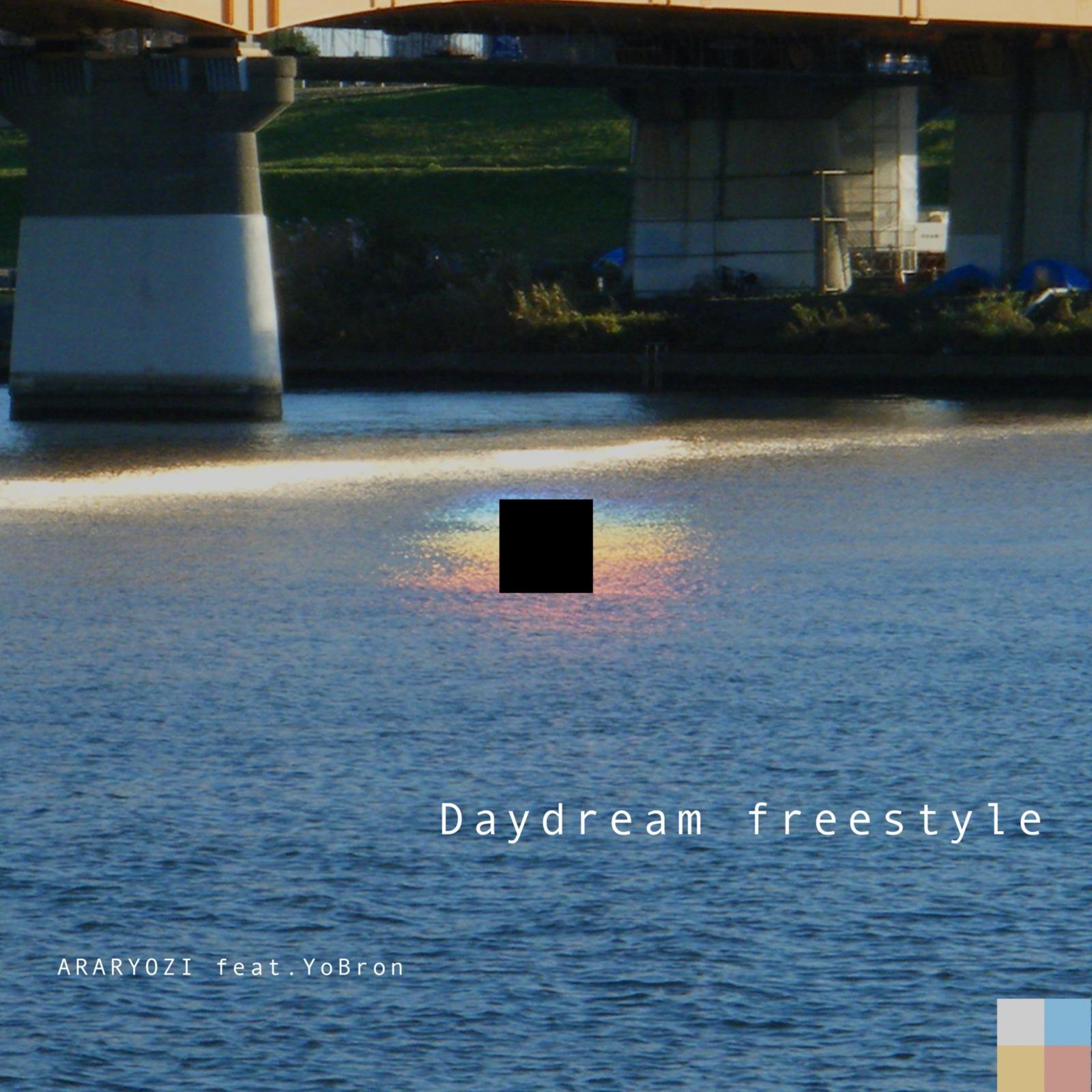 Daydream freestyle (feat. YoBron)
