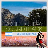 Your Holiday Soundtrack (Argentina: Selected Tango Music)