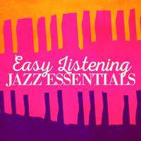 Easy Listening Jazz Essentials