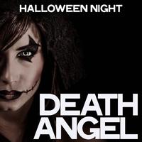 Death Angel (Halloween Night)