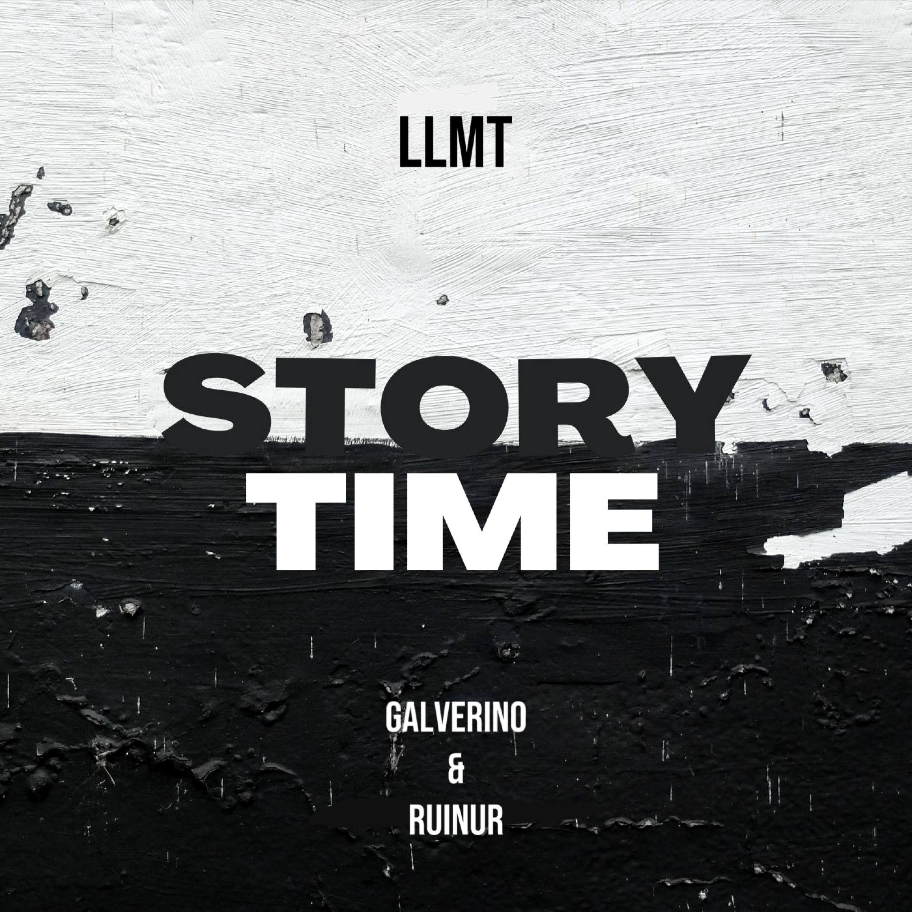 Story Time (feat. LLMT & Galverino)