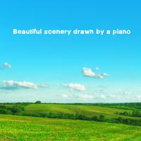 피아노로 그리는 아름다운 풍경 Beautiful scenery drawn by a piano