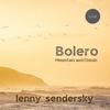 Lenny Sendersky - Bolero, Mountain and Clouds (Live)