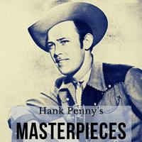 Hank Penny's Masterpieces