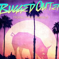 BUGGED OUT EP