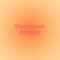 Backbeat Arrest