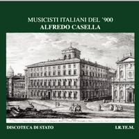 Musicisti Italiani del '900 - Alfredo Casella