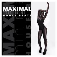 Maximal Minimal House Beats