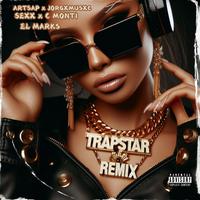 Trapstar (Remix)