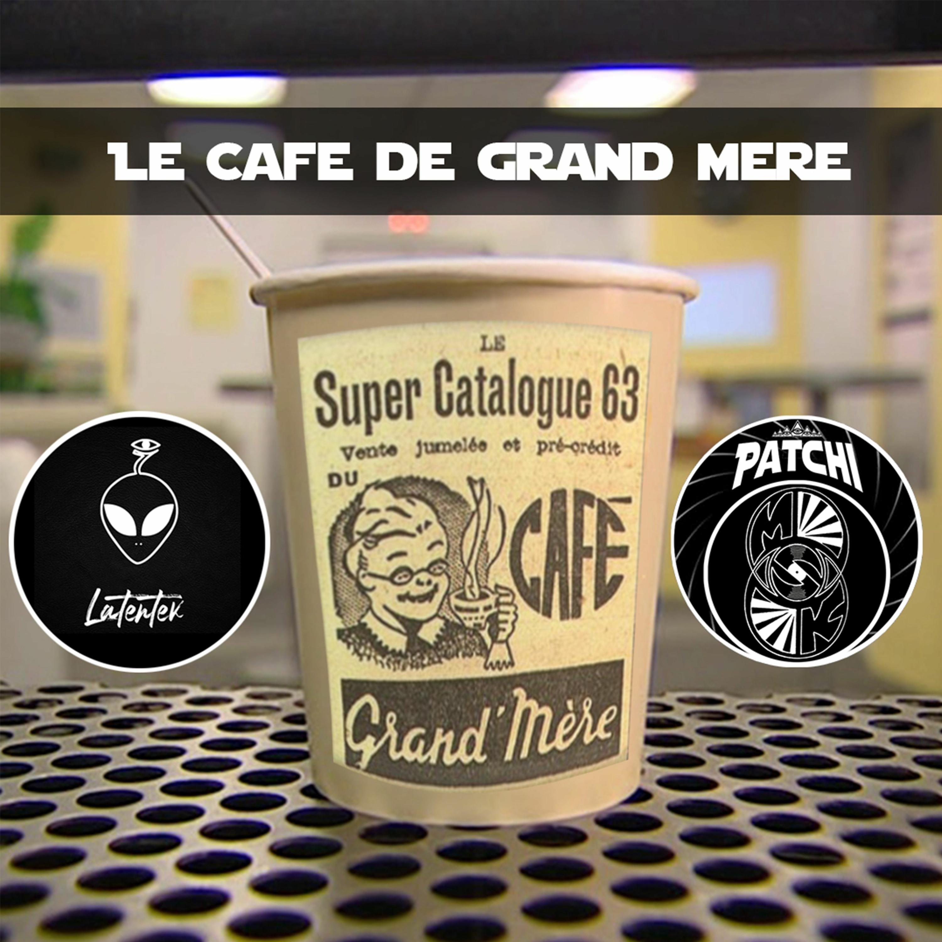 Le Cafe De Grand Mere
